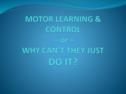 Motor Learning and Control