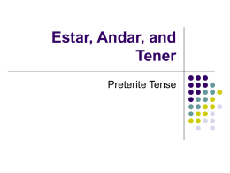 Estar , Andar, and Tener