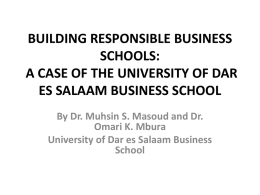 BUILDING RESPONSIBLE BUSINESS SCHOOLS: A CASE OF