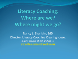 Literacy Coaching: Where are we? What’s next?