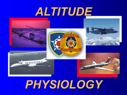Altitude physiology - Hypoxia and Oxygen Use