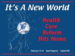 It's a New World: Health Care Reform Hits Home