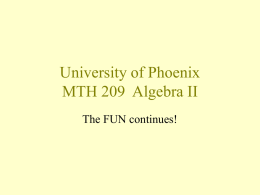 University of Phoenix MTH 209 Algebra II