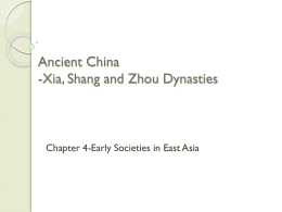 Ancient China (Shang and Zhou Dynasties) Theme: The