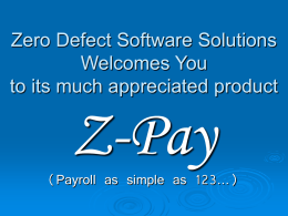 Zero Defect Software Solutions Welcomes You to its much