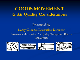 GOODS MOVEMENT & Air Quality Considerations