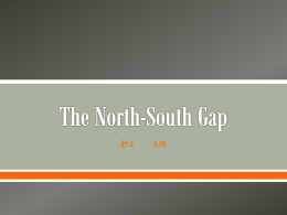 The North-South Gap - University of Maine System