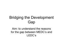 Bridging the Development Gap - Geography