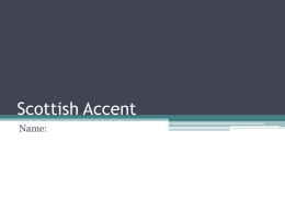 Scottish Accent - F. R. Haythorne