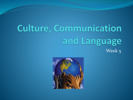 Culture, Communication and Language