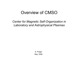 Overview of CMSO Center for Magnetic Self