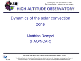Dynamics of the solar convection zone Matthias Rempel (HAO