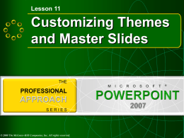 Lesson 11 Customizing Themes and Master Slides