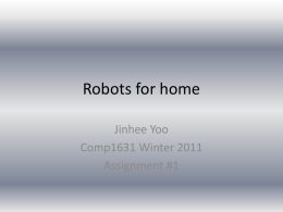 Robots for home
