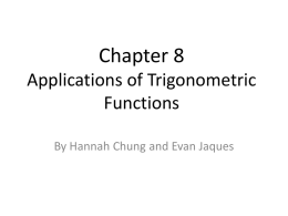 Chapter 8 Applications of Trigonometric Functions