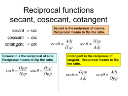 Reciprocal functions secant, cosecant, cotangent