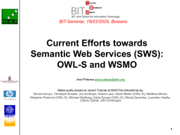 Current Efforts towards Semantic Web Services (SWS): OWL …