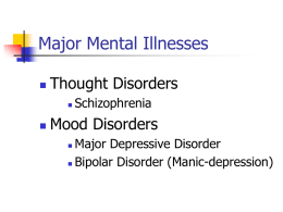 Diagnosis: Major Mental Illness