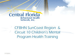 CFBHN SunCoast Region & Circuit 10 Children’s Mental