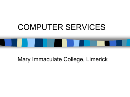 COMPUTER SERVICES - Mary Immaculate College