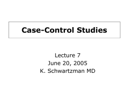 HOUR 1 Case control studies