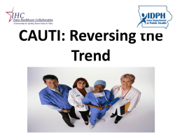 CAUTI: Reversing the Trend