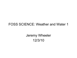 FOSS SCIENCE: Weather and Water 1