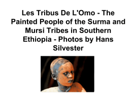 Les Tribus De L'Omo - The Painted People of the Surma and