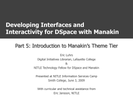 Developing Interfaces and Interactivity for DSpace with