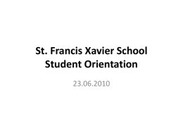 St. Francis Xavier School Student Orientation