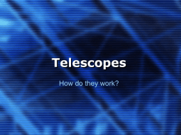 Telescopes - Electrical and Computer Engineering
