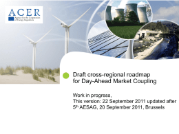 110923 Cross-regional road map_Market Coupling - ACER