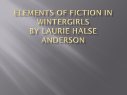 ELEMENTS OF FICTION IN WINTERGIRLS BY LAURIE HALSE …