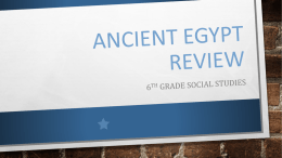 Ancient Egypt Review - Cuyahoga Falls City School District