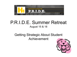 P.R.I.D.E. Summer Retreat August