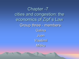Chapter -7 cities and congestion:the economics of Zipf`s Law