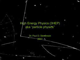 High Energy Physics (3HEP) - Physics