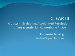 CLEAR III Clot Lysis: Evaluating Accelerated Resolution of