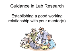 Guidance in Lab Research Establishing a good working