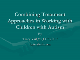 Combining Treatment Approaches in Working with Children