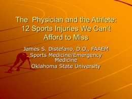 The Emergency Physician and the AthleticTrainer