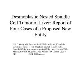 Desmolastic Nested Spindle Cell Tumor of Liver: Report of
