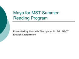 Mayo for MST Summer Reading Program