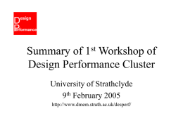 Summary of 1st Workshop of Design Performance Cluster