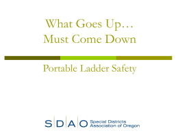 What Goes Up… Must Come Down Ladder Safety