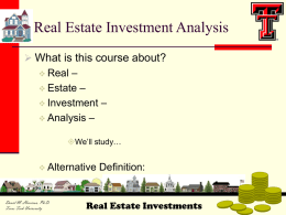 Introduction to Real Estate Analysis and Investments