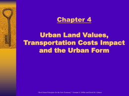 Chapter No. 4 Urban Land Values, Transportation Costs