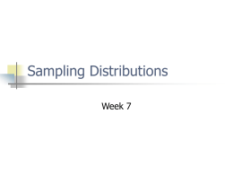 Week 7: Sampling Distributions