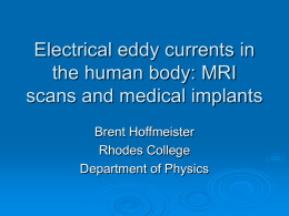 Electrical eddy currents in the human body: MRI scans and