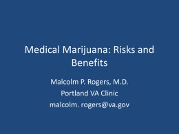 Medical Marijuana: Risks and Benefits